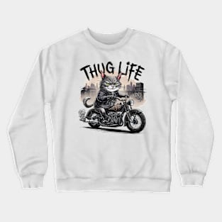 Thug Life Cat Motorcycle Chopper Fan Art Crewneck Sweatshirt